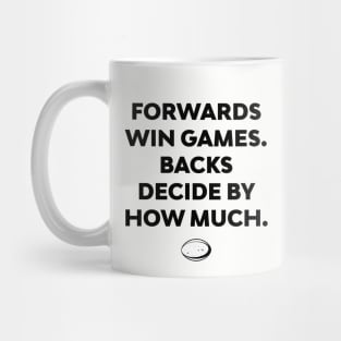 Rugby Forwards Win Games Rugby Coach Mug